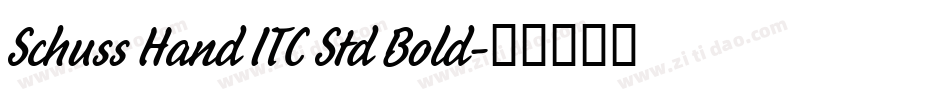 Schuss Hand ITC Std Bold字体转换